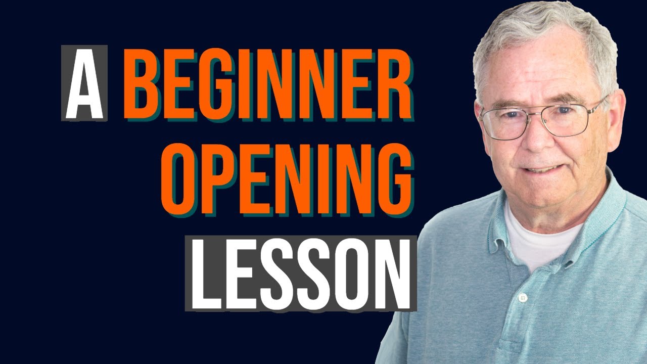 A Beginner Opening Lesson | Chess Openings Explained